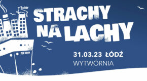 Strachy Na Lachy – Łódź, Klub Wytwórnia
