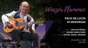 Wieczór Flamenco: Paco de Lucía in memoriam 26.02.2023 | 19:00 Sala Witrażowa